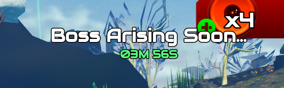 WIP Boss Arising Soon alert showing 3 minutes 56 seconds